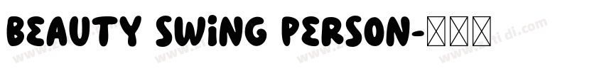 Beauty Swing Person字体转换